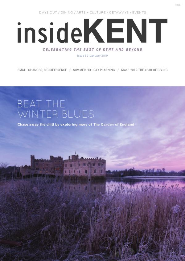 insideKENT Magazine insideKENT January 2019 Issue 82