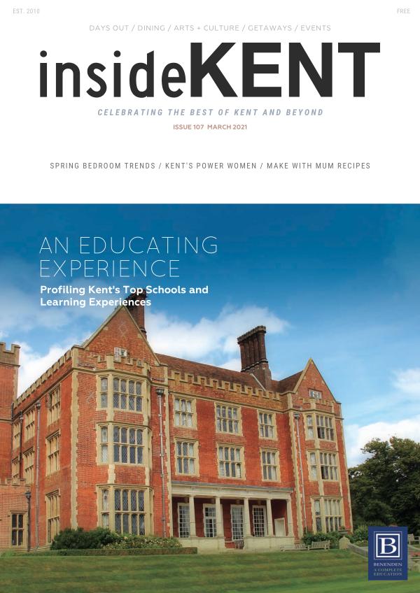insideKENT Magazine Issue 107 - March 2021