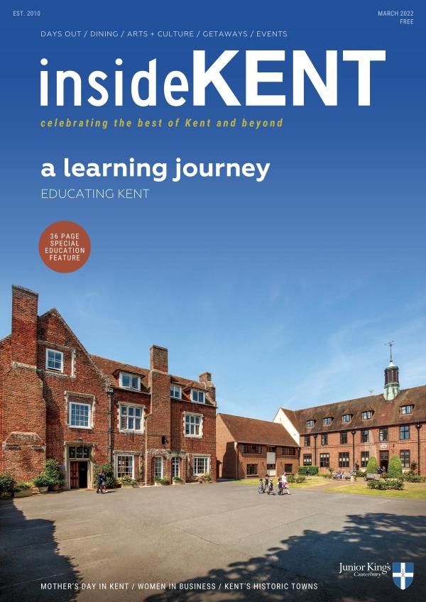 insideKENT Magazine Issue 119 - March 2022