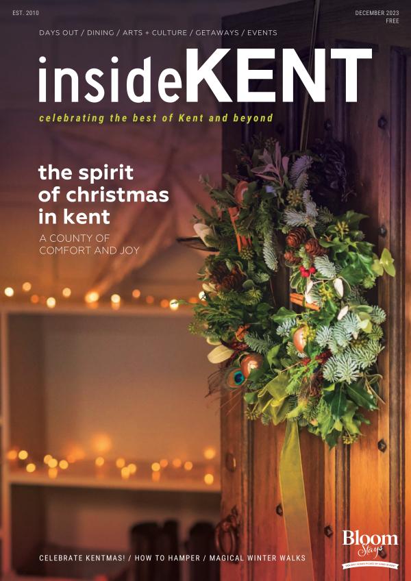 insideKENT Magazine Issue 140 - December 2023