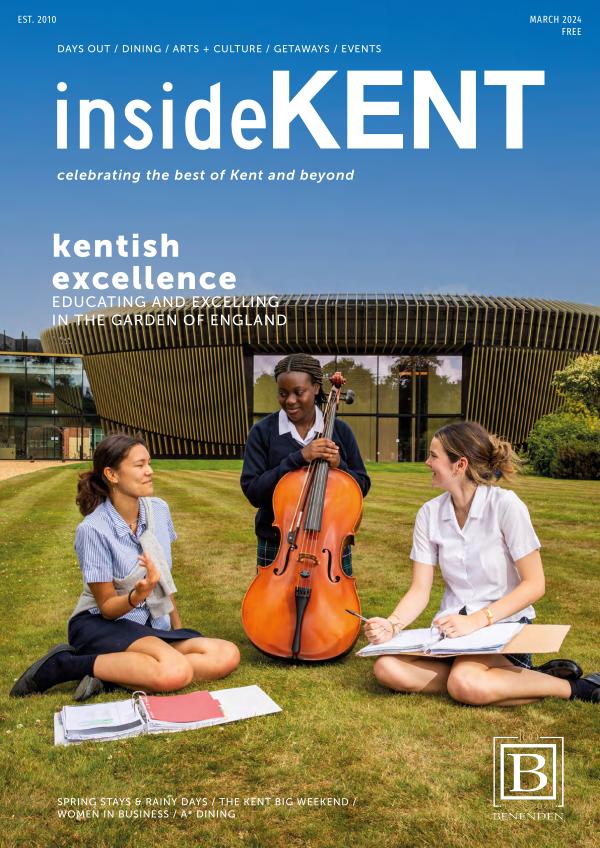 insideKENT Magazine Issue 143 - March 2024