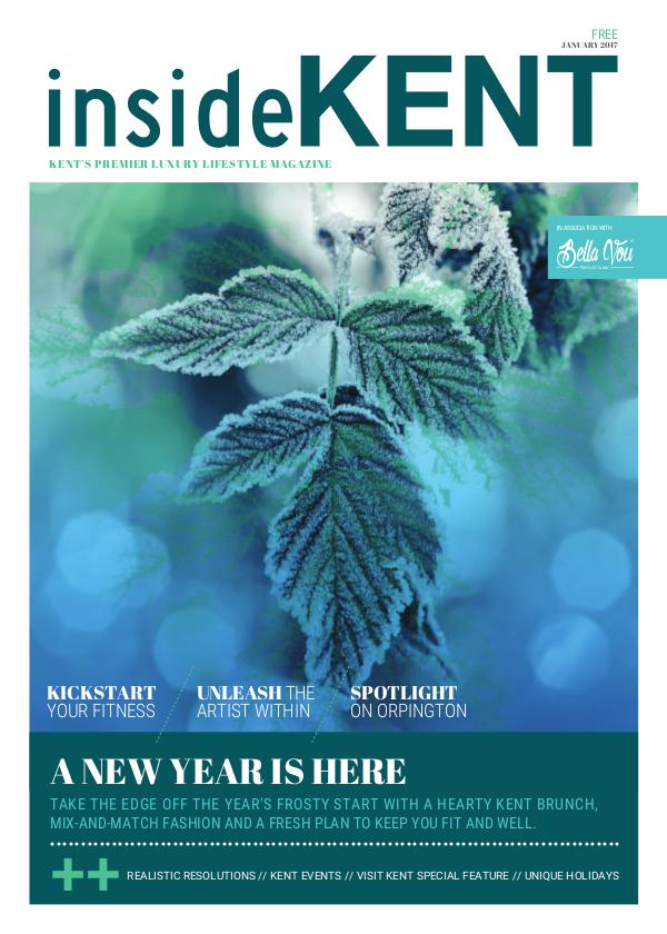 insideKENT Magazine Issue 58 - January 2017