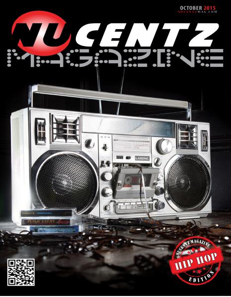 NuCentz Magazine (Hip-Hop Edition) Issue #6 Oct. 2015