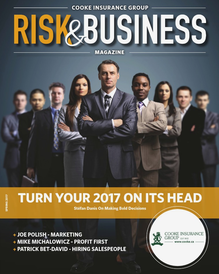 Risk & Business Magazine Cooke Insurance Spring 2017
