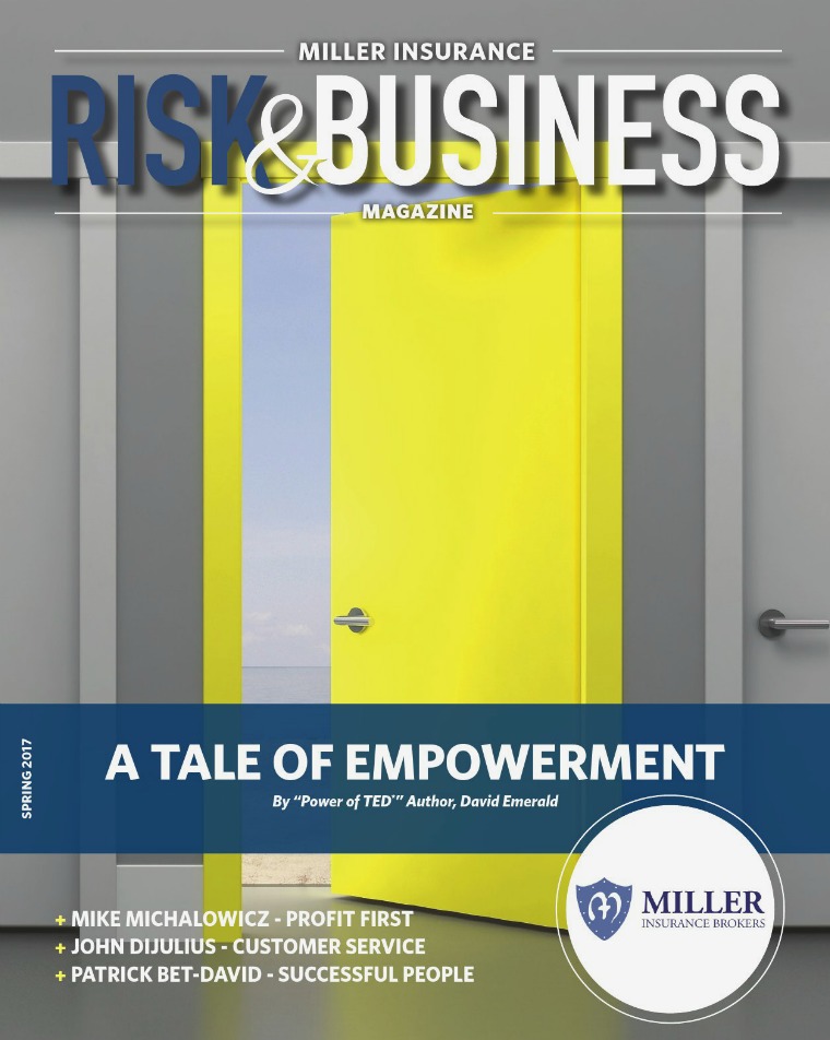 Risk & Business Magazine Miller Insurance Spring 2017