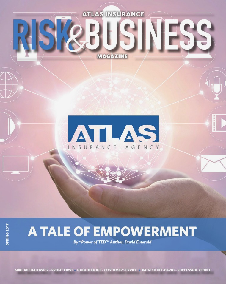 Atlas Insurance Magazine Atlas Insurance Magazine Spring 2017
