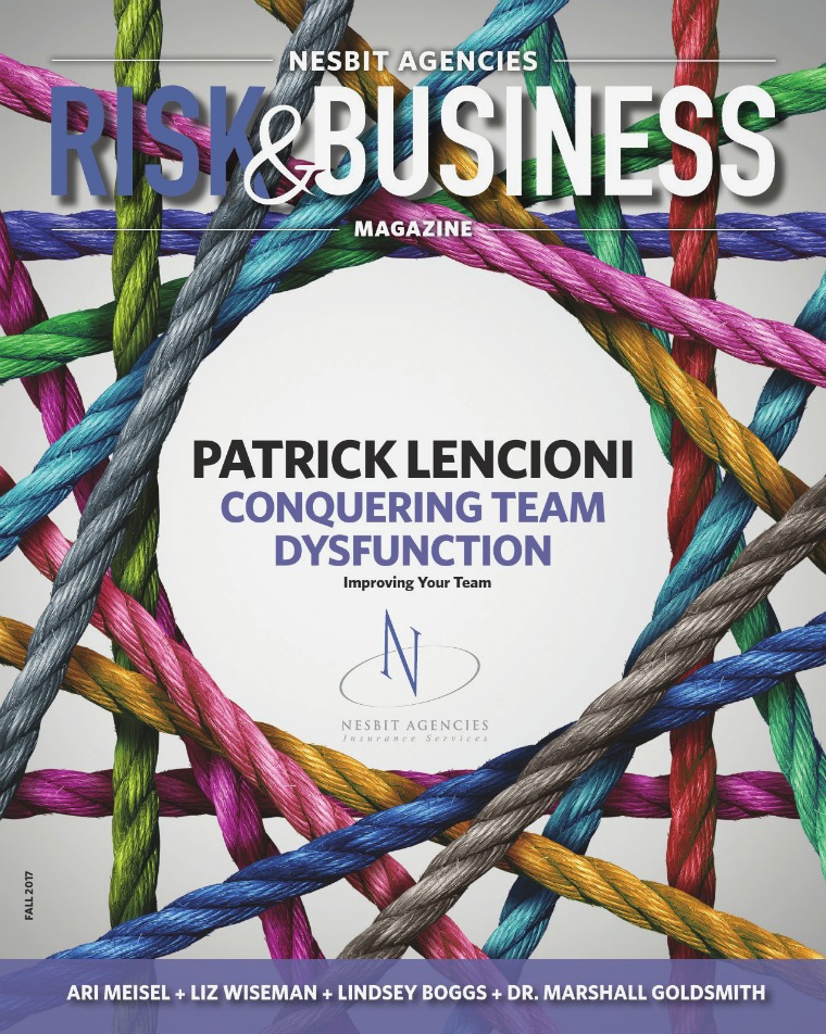 Risk & Business Magazine Nesbit Agencies Risk & Business Magazine Fall 2017
