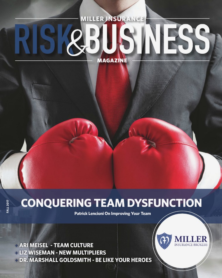 Risk & Business Magazine Miller Insurance Fall 2017