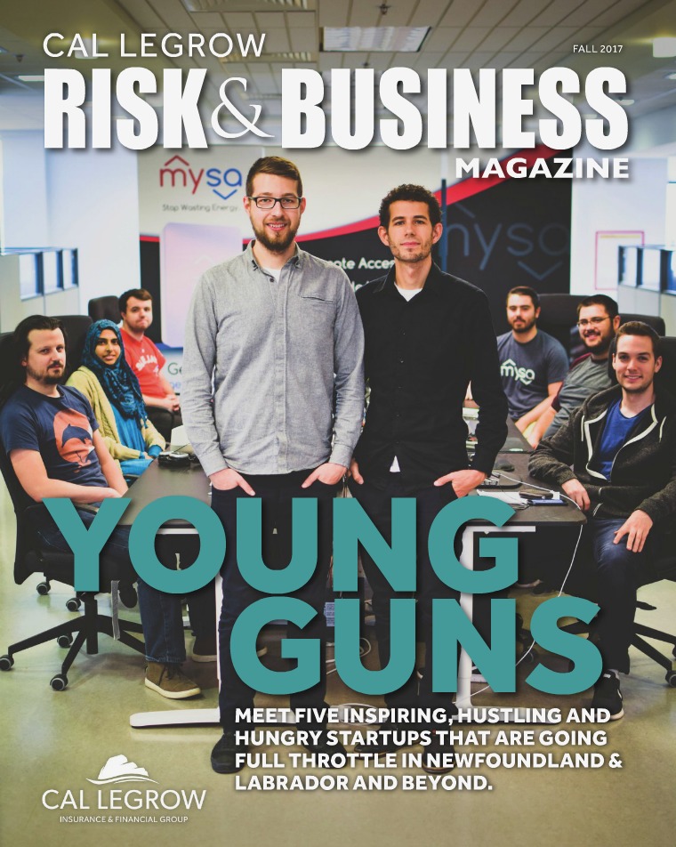 Risk & Business Magazine Cal LeGrow Risk & Business Magazine Fall 2017