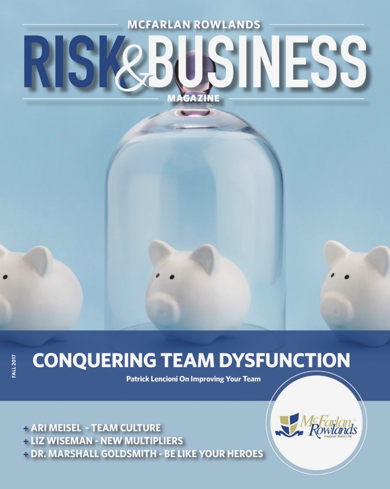 Risk & Business Magazine McFarlan Rowlands Magazine Fall 2017