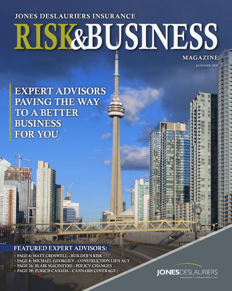 Risk & Business Magazine Jones DesLauriers Insurance Magazine Summer 2018