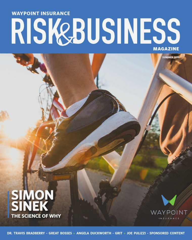 Waypoint Insurance - Risk & Business Magazine Waypoint Insurance Summer 2019 Magazine