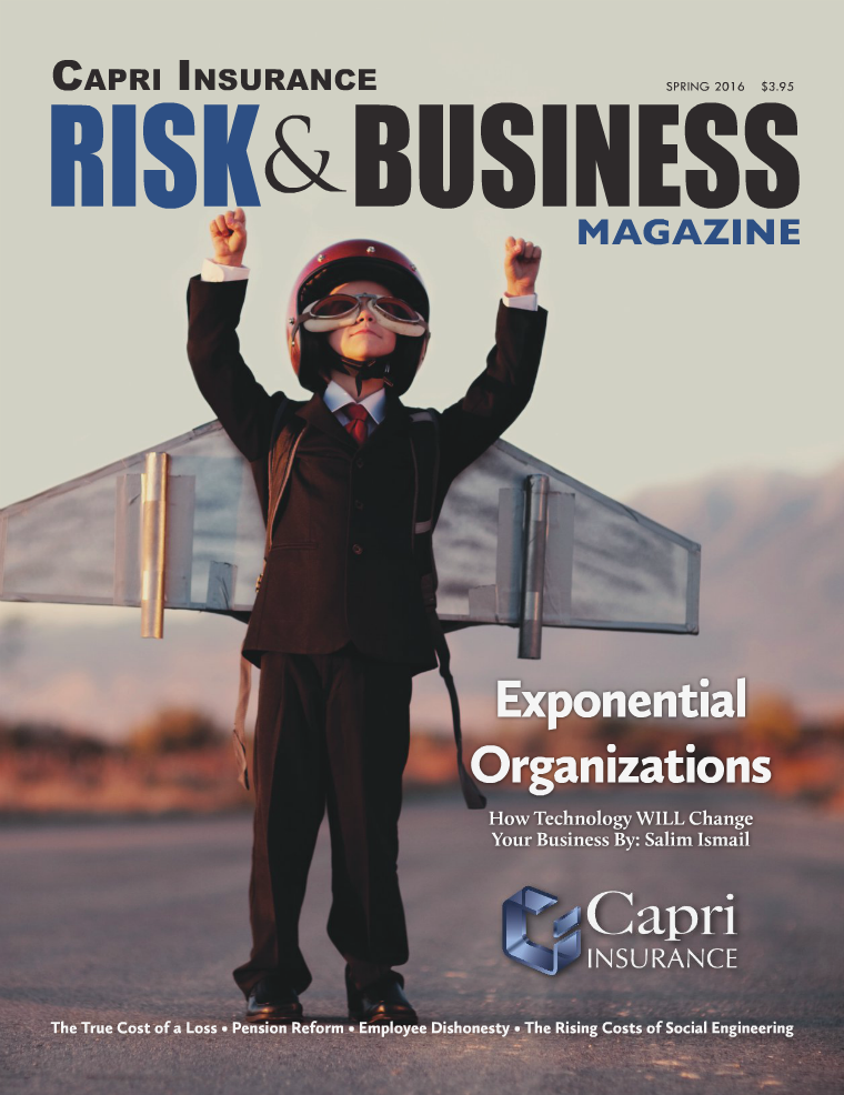 Risk & Business Magazine Capri Insurance Spring 2016