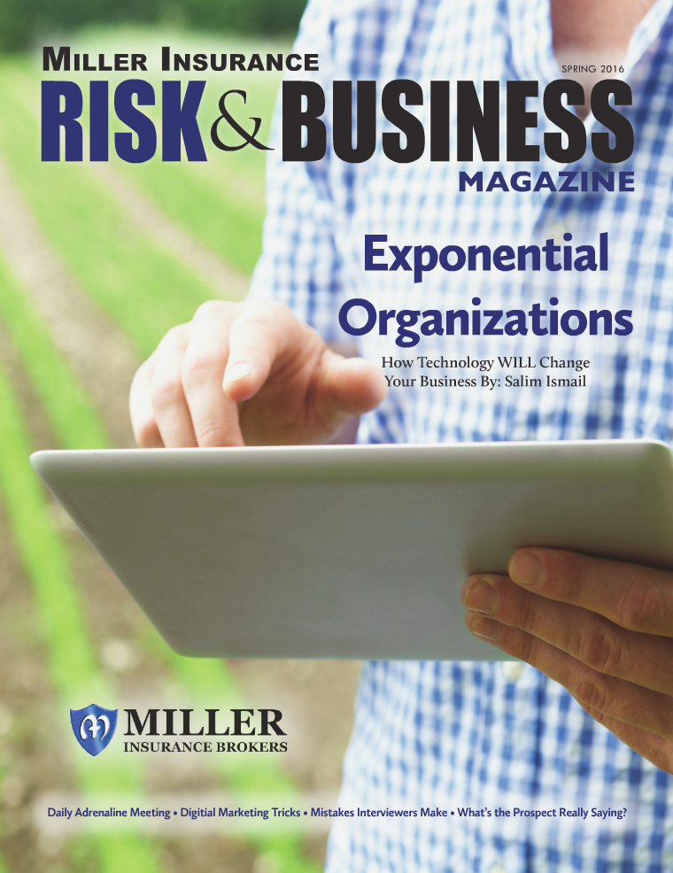 Risk & Business Magazine Miller Insurance Spring 2016