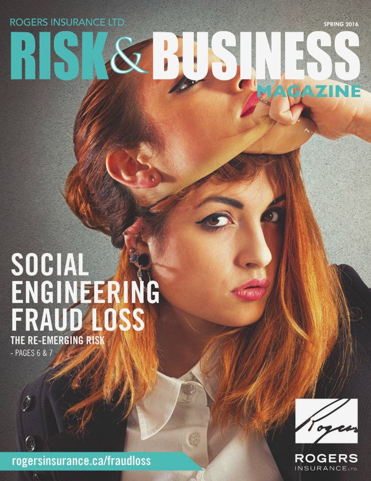 Risk & Business Magazine Rogers Insurance Spring 2016