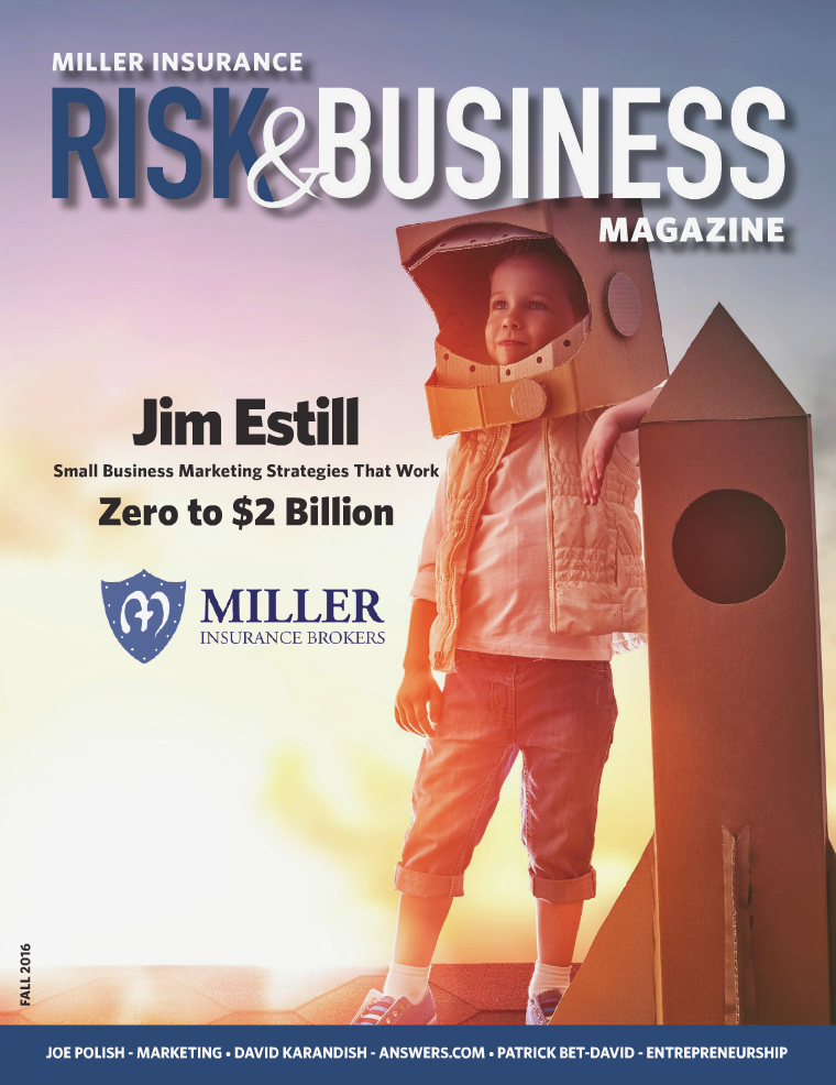 Risk & Business Magazine Miller Insurance Fall 2016