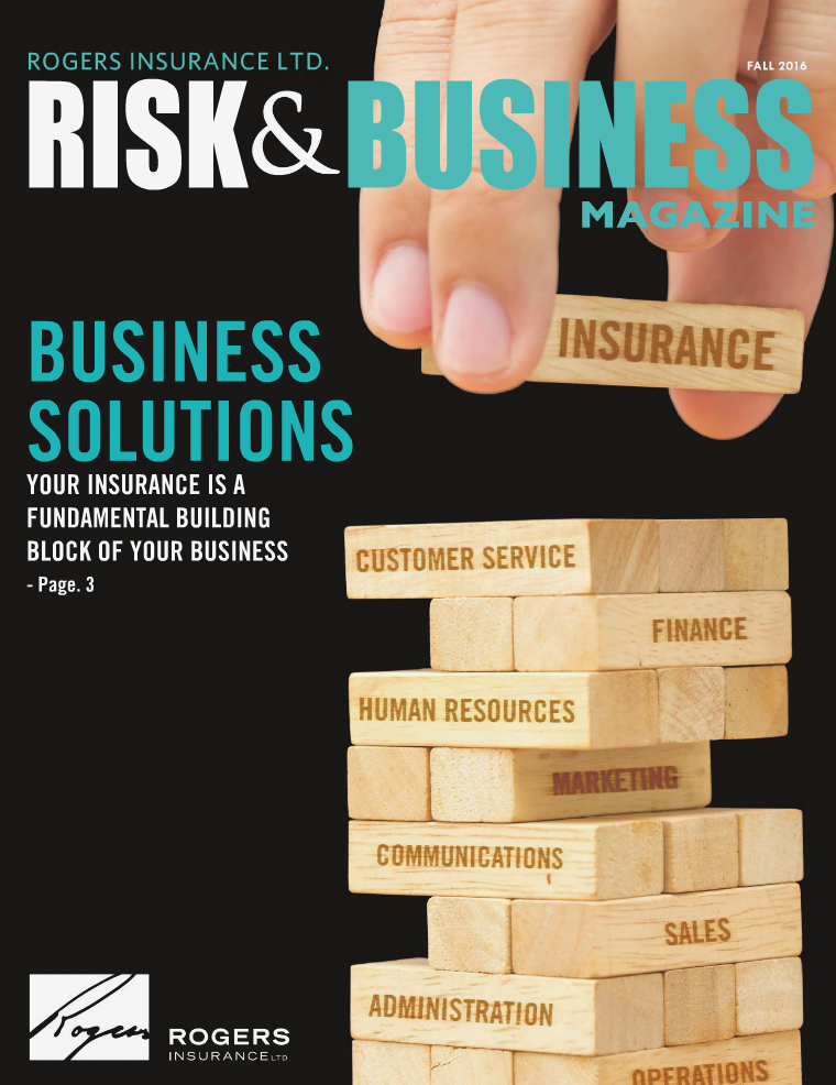Risk & Business Magazine Rogers Insurance Fall 2016