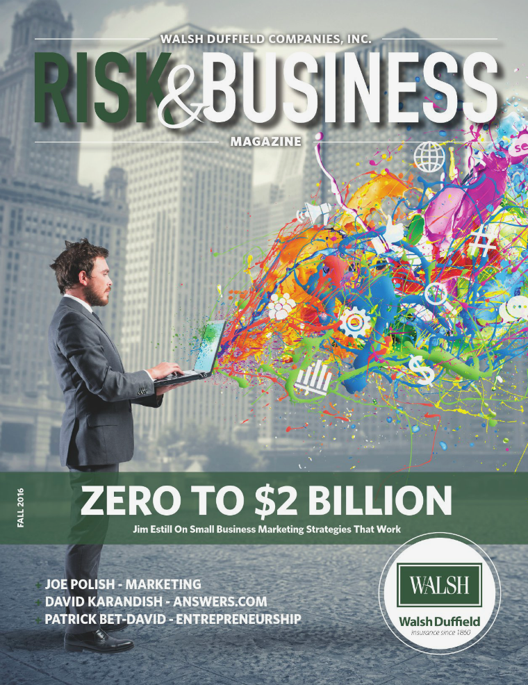 Risk & Business Magazine Walsh Duffield Companies Fall 2016
