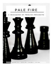 Pale Fire: A Magazine in 12 Projects