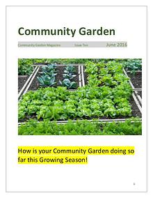 Community Garden Magazine Issue Ten  June 2016