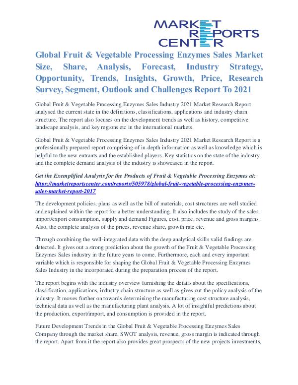 Fruit & Vegetable Processing Enzymes Sales Market Opportunity To 2021 Fruit & Vegetable Processing Enzymes Sales Market