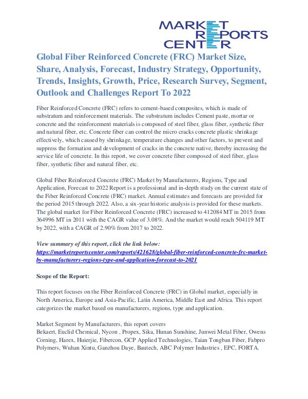 Fiber Reinforced Concrete (FRC) Market Analysis And Growth To 2021 Fiber Reinforced Concrete (FRC) Market