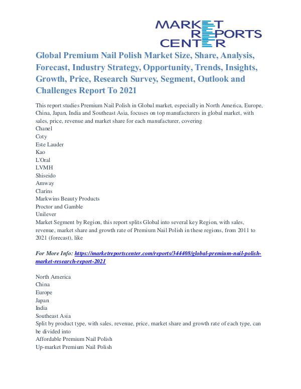 Premium Nail Polish Market Share, Size And Emerging Trends To 2021 Premium Nail Polish Market