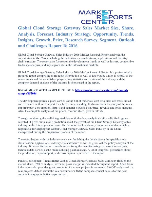 Cloud Storage Gateway Sales Market Cost and Revenue Report To 2016 Cloud Storage Gateway Sales Market
