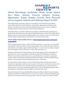 Short-Range Air-Defence Missile System Market Share Growth To 2021
