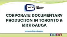 Corporate Documentary Production in Toronto & Mississauga- Visual Com