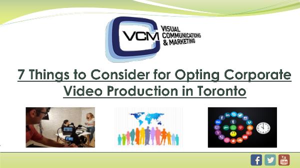 7 Things to Consider for Opting Corporate Video Production in Toronto 7 Things to Consider for Opting Corporate Video Pr