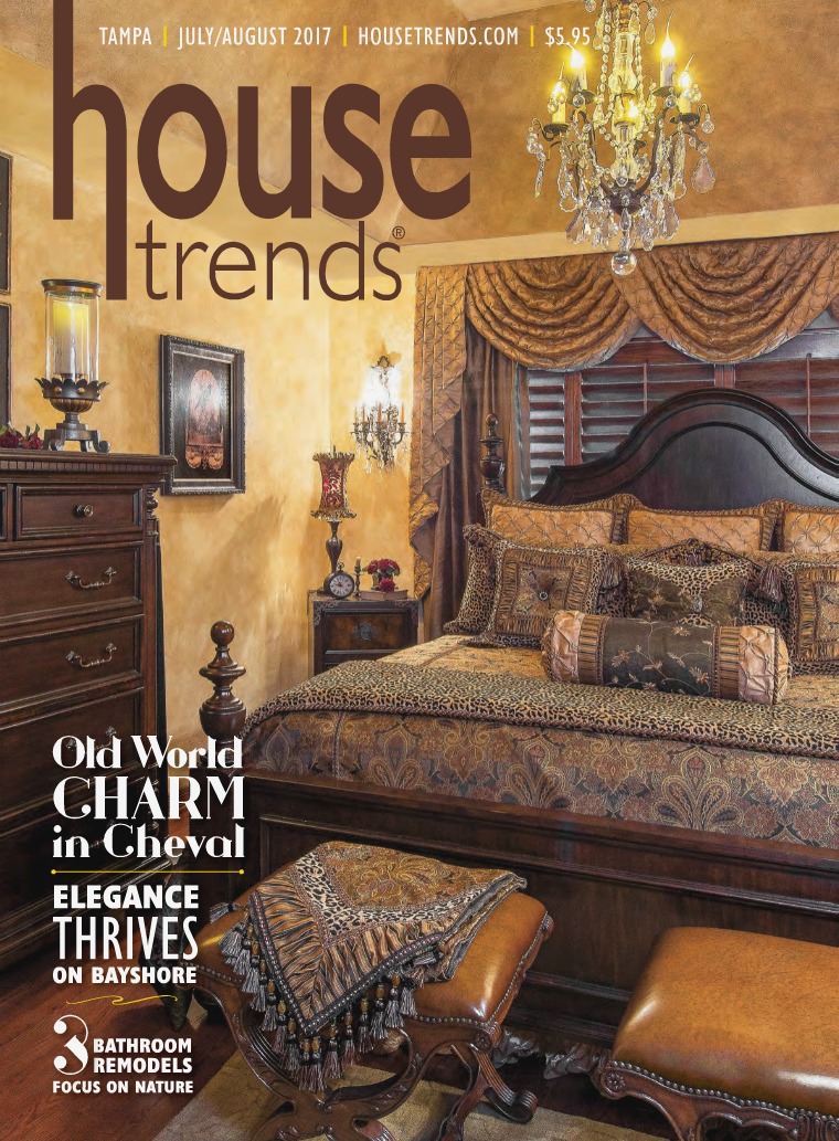Housetrends Tampa Bay JULY / AUGUST 2017