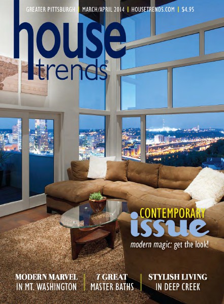 Housetrends Pittsburgh March / April 2014