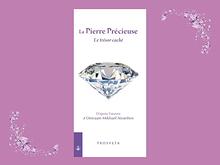 La Pierre Précieuse - Le trésor caché