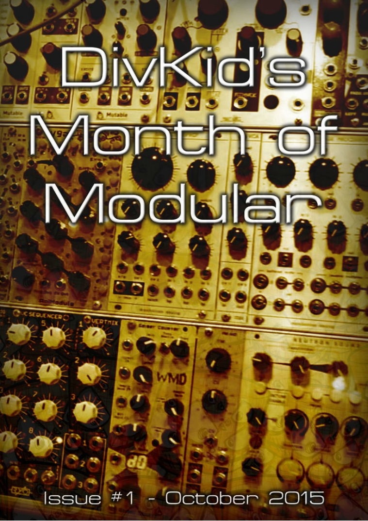 DivKid's Month Of Modular Issue #1 October 2015