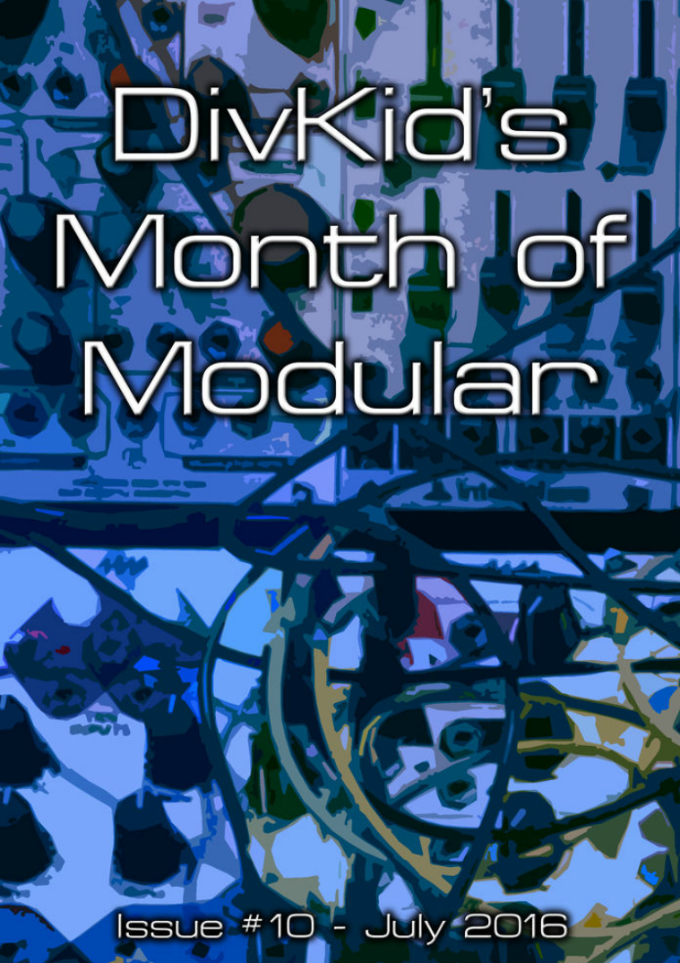DivKid's Month Of Modular Issue #10 July 2016