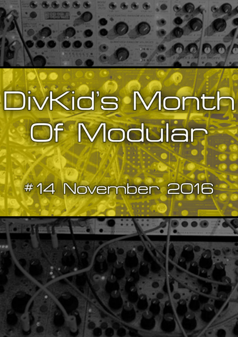 DivKid's Month Of Modular Issue #14 November 2016