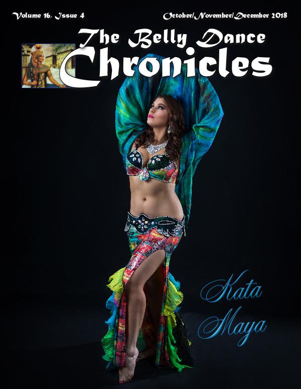 The Belly Dance Chronicles Oct/Nov/Dec 2018  Volume 16, Issue 4
