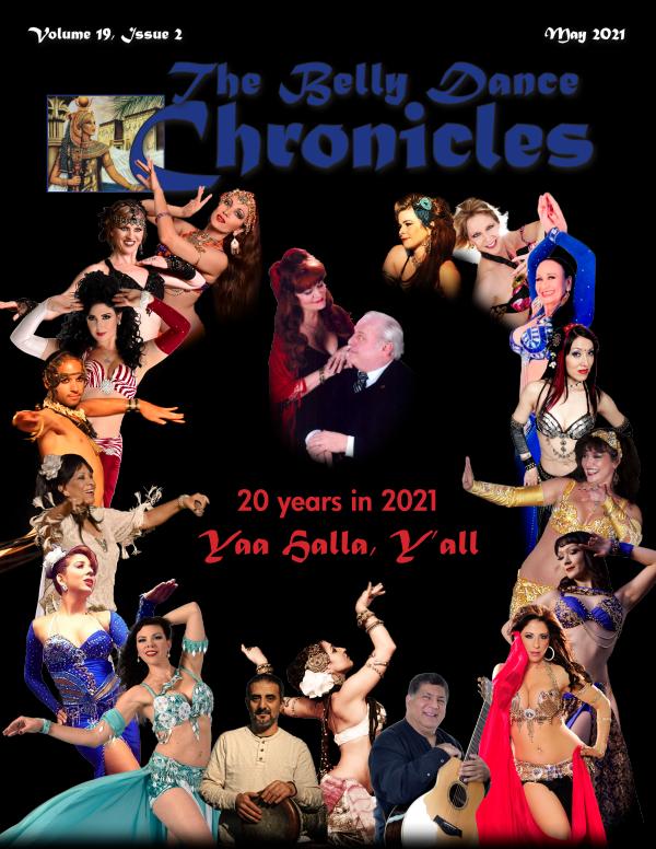 The Belly Dance Chronicles May/Jun/Jul/Aug 2021 Volume 19, Issue 2