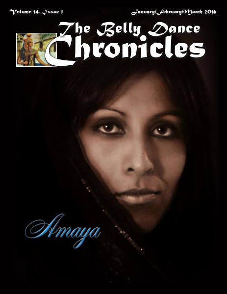 The Belly Dance Chronicles January/February/March 2016 Volume 14, Issue 1