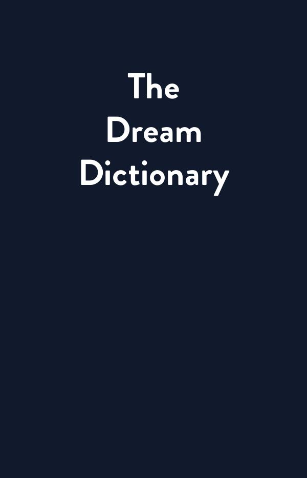 Dream Dictionary 1