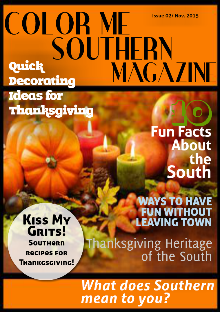Color Me Southern Magazine Issue 02/November 2015