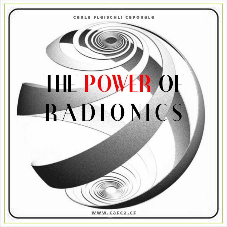 Dossiers A Better Life The Power of Radionics