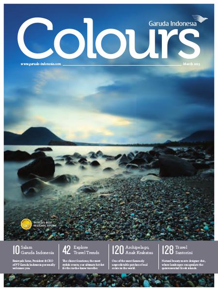 Garuda Indonesia Colours Magazine March 2013