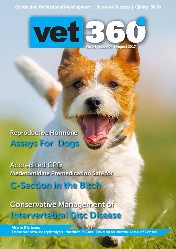 Vet360 Vol 4 Issue 4 August 2017 Vet 360