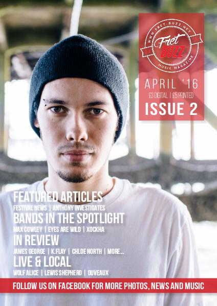 Fret-Buzz Music Magazine Issue 2 - April 2016