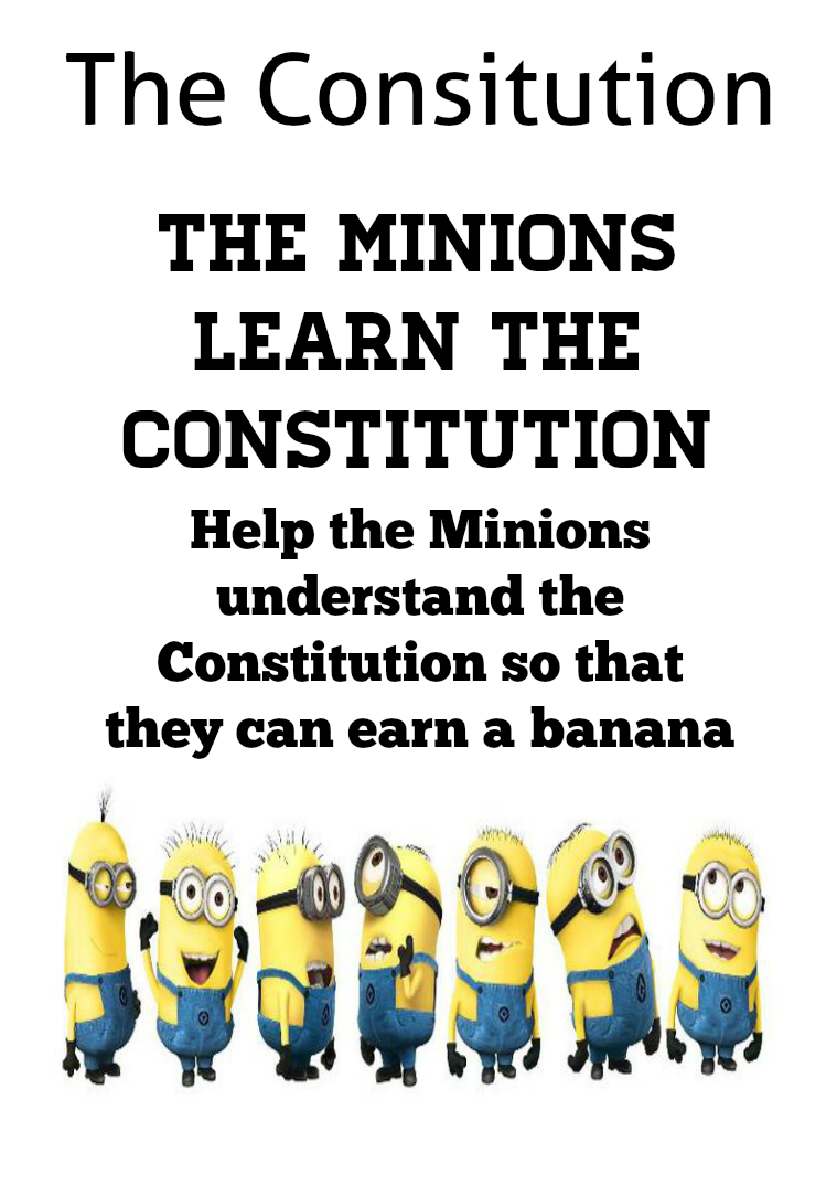 Minions Learn the Constitution October 2015