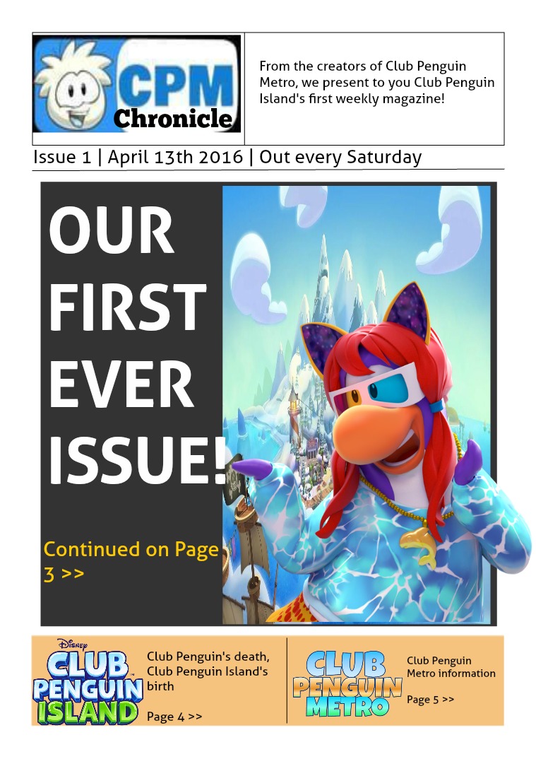 Club Penguin Metro Chronicle Issue 1 Apr 13th 2017