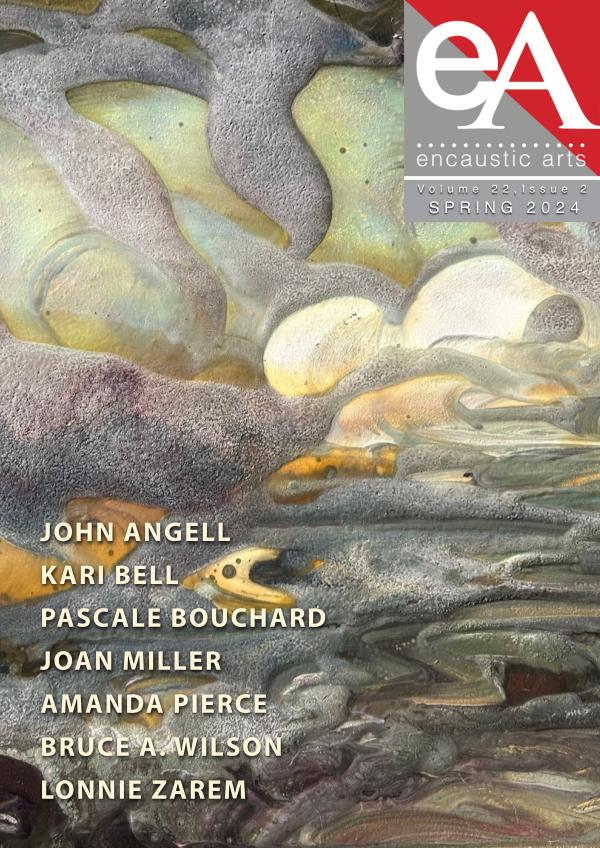 Encaustic Arts Magazine Spring 2024