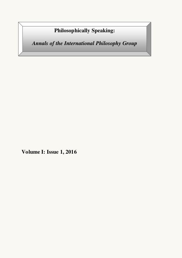 Philosophically Speaking: Annals of the International Philosophy Grou Philosophical-Annals-I-2016